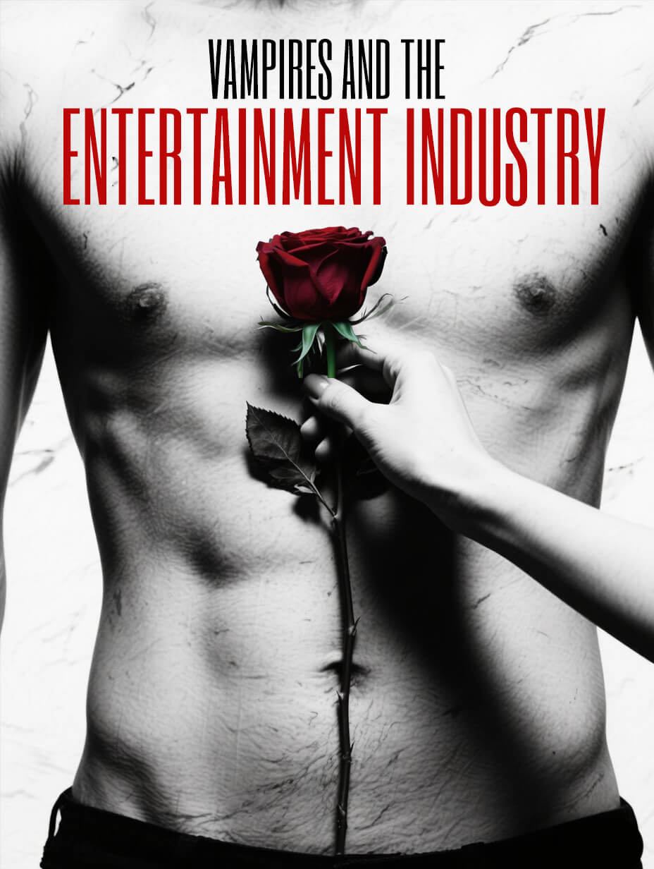 Vampires and the Entertainment Industry